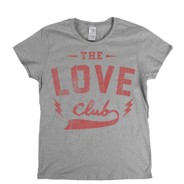 The Love Club Womens T-Shirt