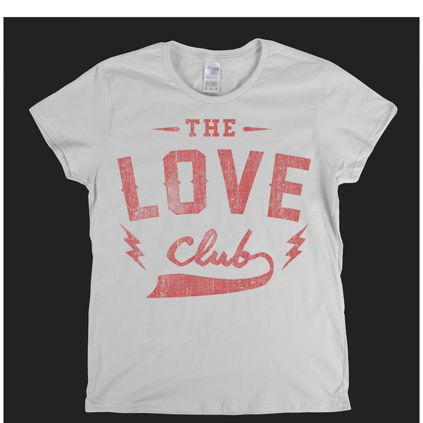 The Love Club Womens T-Shirt