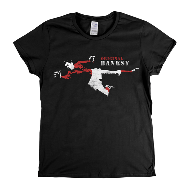 The Original Banksy Womens T-Shirt