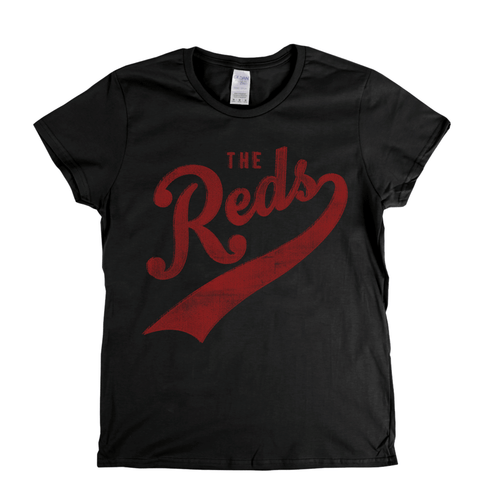 The Reds Womens T-Shirt