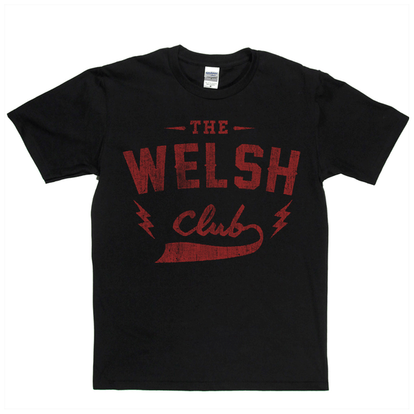 The Welsh Club Regular T-Shirt