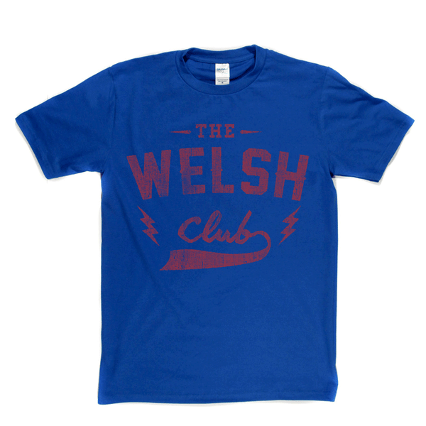The Welsh Club Regular T-Shirt