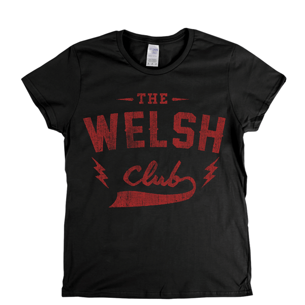 The Welsh Club Womens T-Shirt