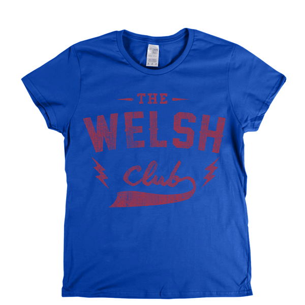 The Welsh Club Womens T-Shirt