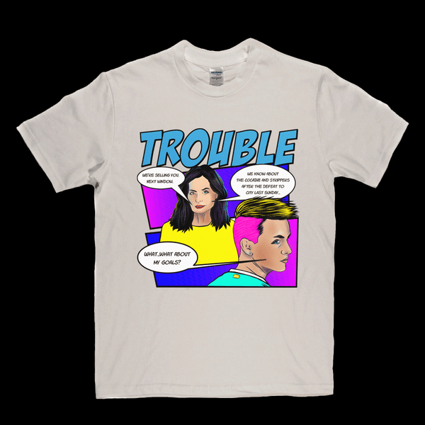 Trouble Regular T-Shirt