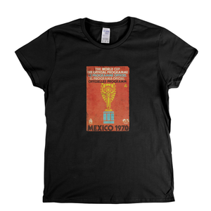 Mexico 70 World Cup Programme Womens T-Shirt