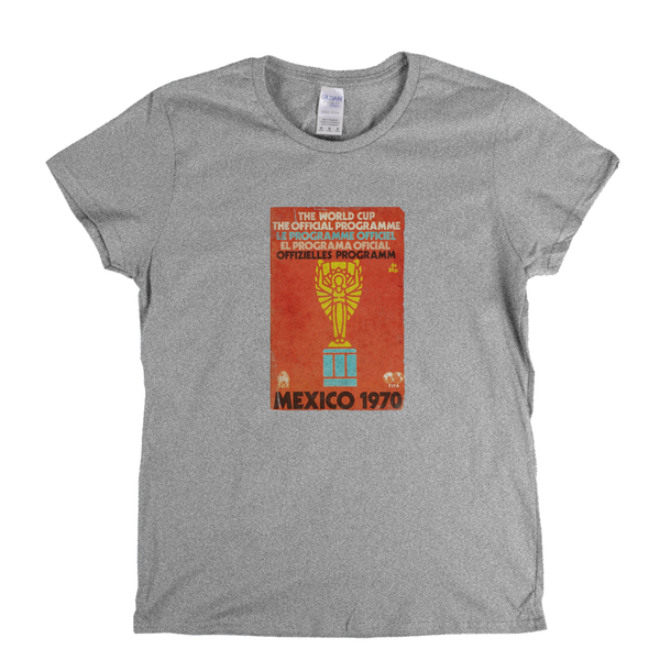 Mexico 70 World Cup Programme Womens T-Shirt