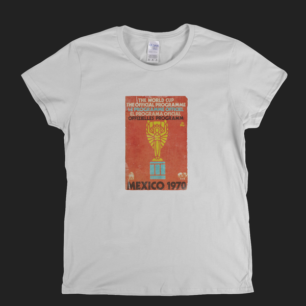 Mexico 70 World Cup Programme Womens T-Shirt
