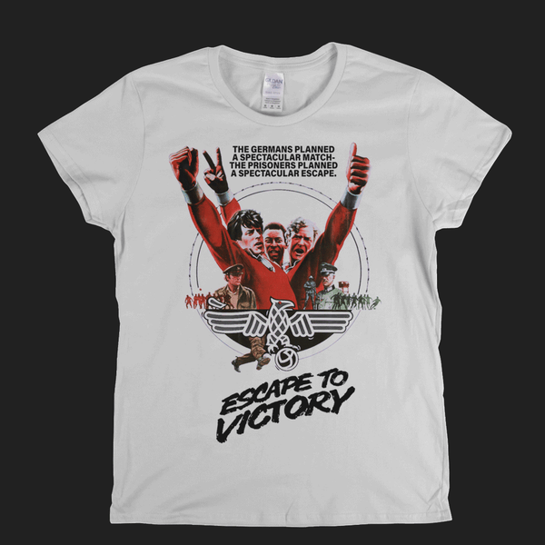 Escape To Victory Womens T-Shirt