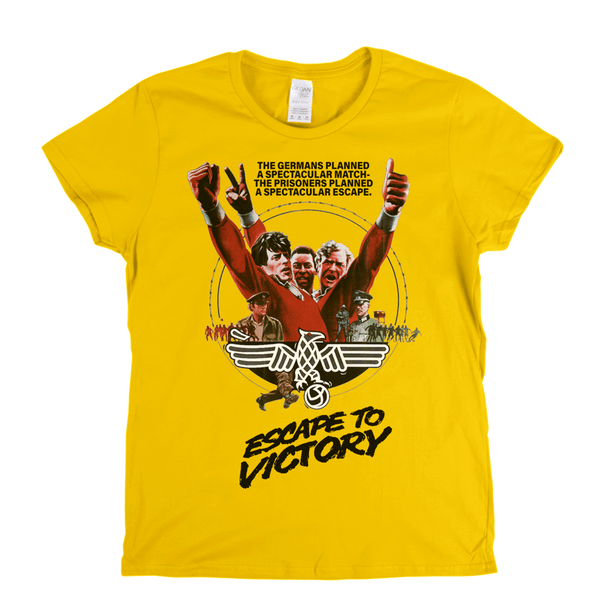 Escape To Victory Womens T-Shirt