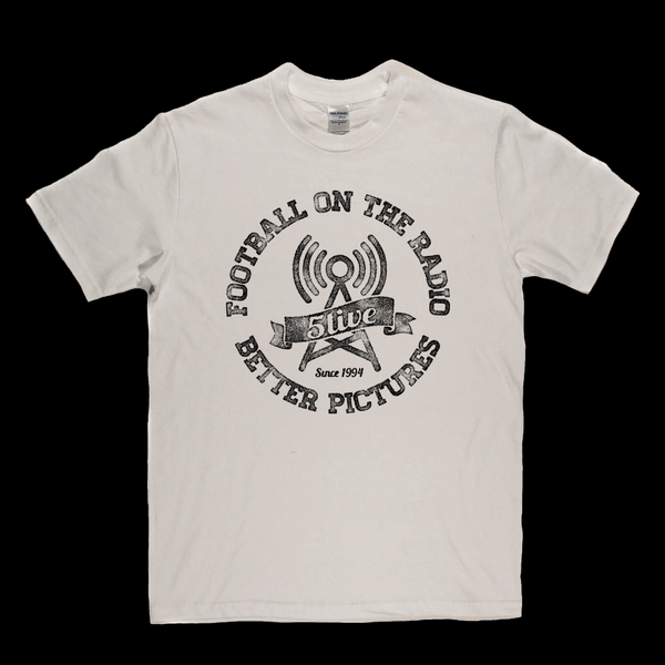 Football On The Radio 5 Live Better Pictures Regular T-Shirt