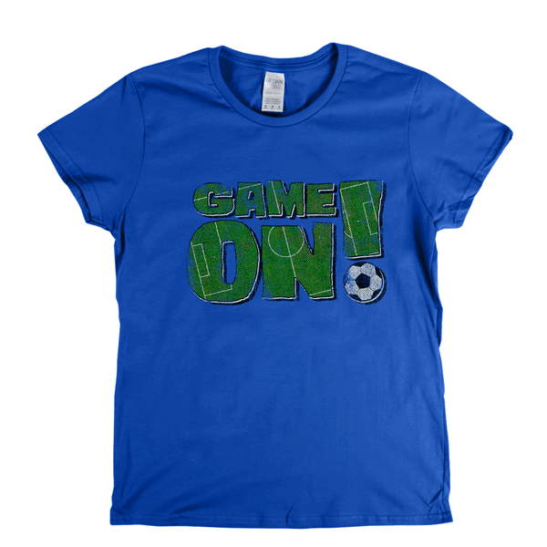 Game On Womens T-Shirt