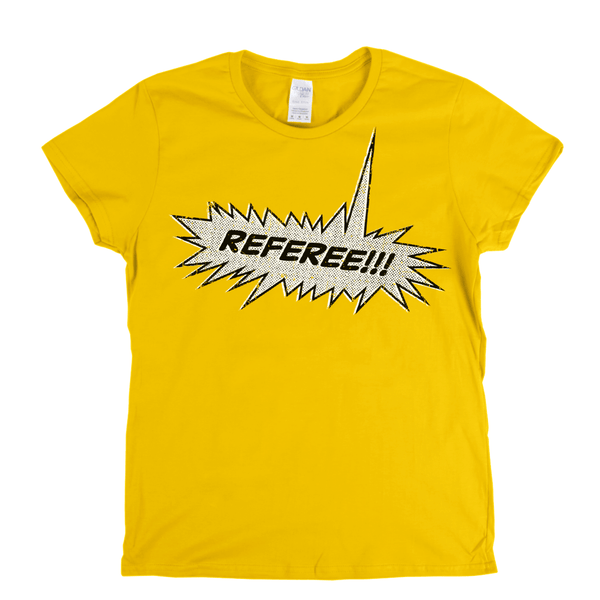 Referee Womens T-Shirt