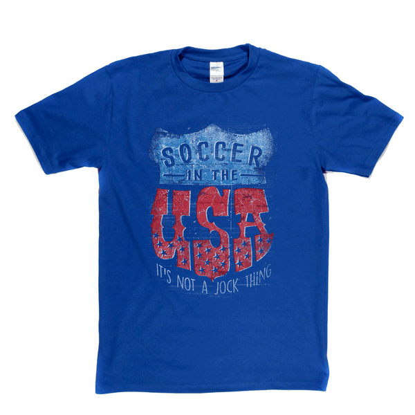 Soccer In The Usa Regular T-Shirt