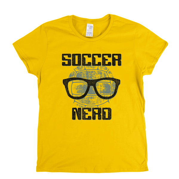 Soccer Nerd Womens T-Shirt